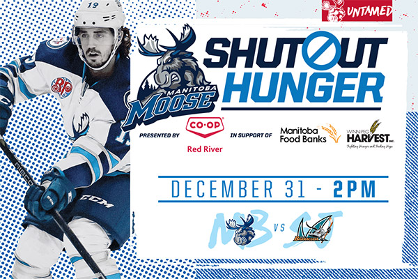 Manitoba Moose, ShutOut Hunger, Colorado Eagles, Bell MTS Place, Winnipeg Harvest, Red River Coop, Manitoba Food Banks, New Year's Eve, Celebration, Downtown Winnipeg, Sports, True North